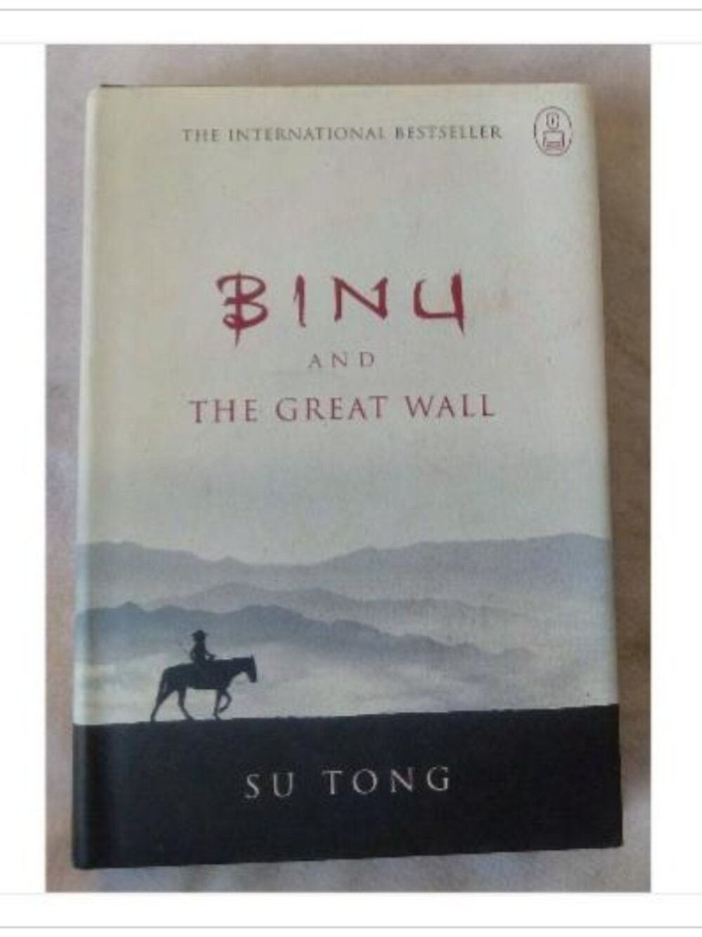 Binu and the Great Wall Su Tong 2008 First Edition Hardcover Book Vintage Novel